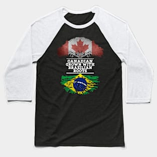 Canadian Grown With Brazilian Roots - Gift for Brazilian With Roots From Brazil Baseball T-Shirt